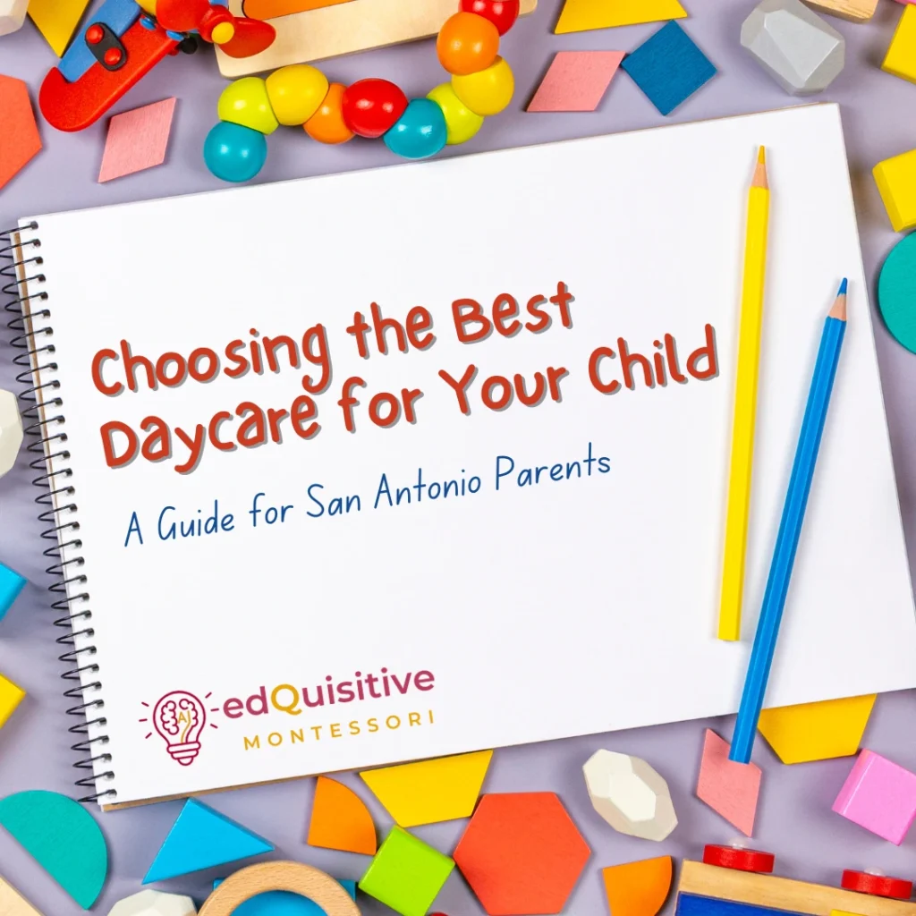 choosing daycare san antonio boerne