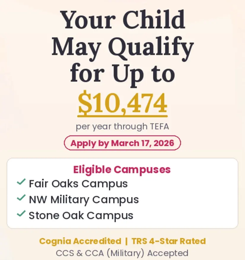 A promotional graphic for Edquisitive Montessori announcing that children may qualify for up to $10,474 per year through the Texas Education Freedom Accounts (TEFA). The image features a teacher working with a young student and lists eligible locations as the Fair Oaks, NW Military, and Stone Oak campuses. Application dates are listed as Feb 4 to March 17, 2026